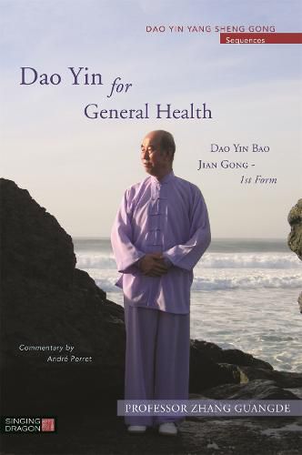 Cover image for Dao Yin for General Health: Dao Yin Bao Jian Gong 1st Form