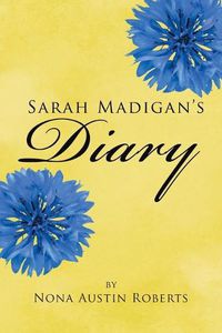 Cover image for Sarah Madigan's Diary