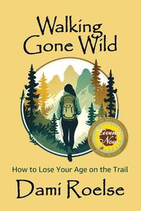 Cover image for Walking Gone Wild