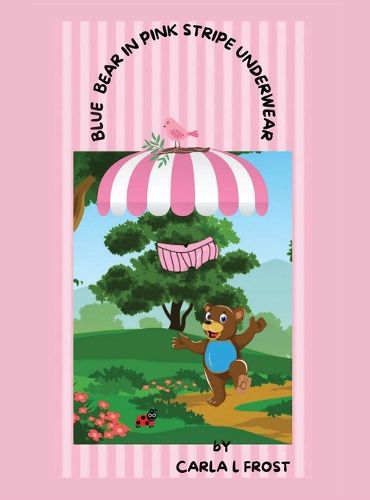 Cover image for Blue Bear in Pink Stripe Underwear