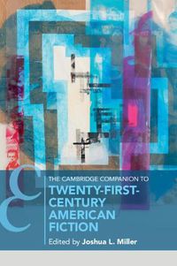 Cover image for The Cambridge Companion to Twenty-First Century American Fiction