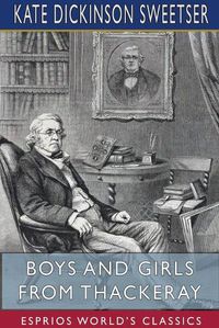 Cover image for Boys and Girls from Thackeray (Esprios Classics)