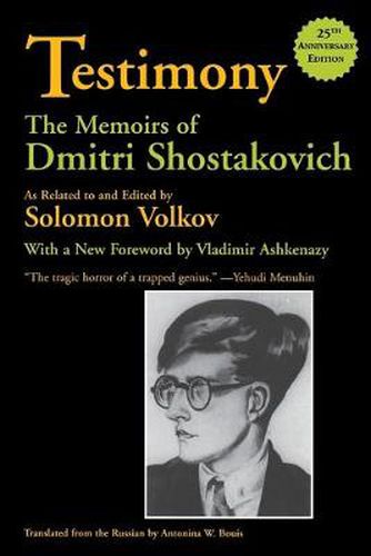Cover image for Testimony: The Memoirs of Dmitri Shostakovich