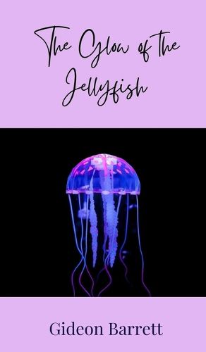 Cover image for The Glow of the Jellyfish