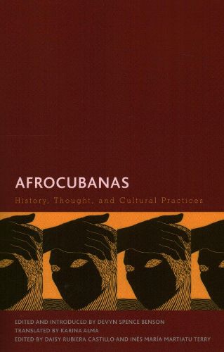 Cover image for Afrocubanas: History, Thought, and Cultural Practices