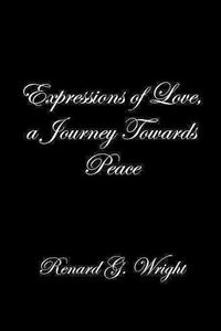 Cover image for Expressions of Love, a Journey Towards Peace