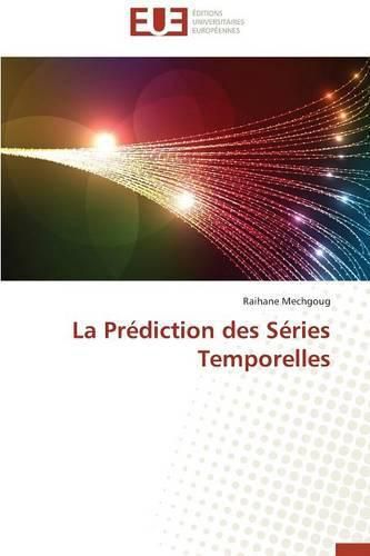 Cover image for La Pr diction Des S ries Temporelles