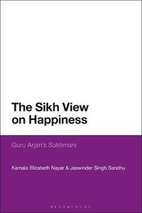 Cover image for The Sikh View on Happiness: Guru Arjan's Sukhmani