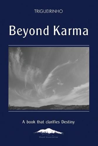 Cover image for Beyond Karma: A Book That Clarifies Destiny