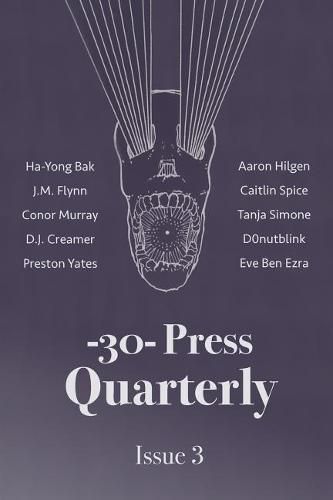 Cover image for The -30- Press Quarterly: Issue Three