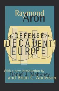 Cover image for In Defense of Decadent Europe