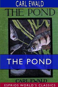 Cover image for The Pond (Esprios Classics)