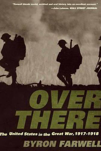 Cover image for Over There: The United States in the Great War, 1917-1918