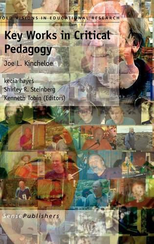 Cover image for Key Works in Critical Pedagogy: Joe L. Kincheloe