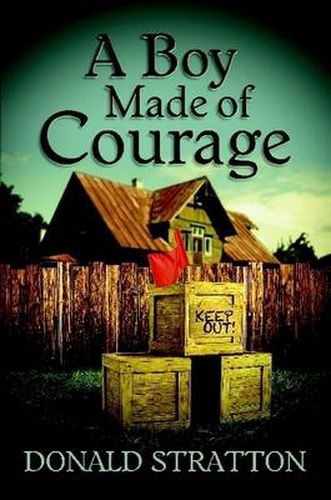 Cover image for A Boy Made of Courage