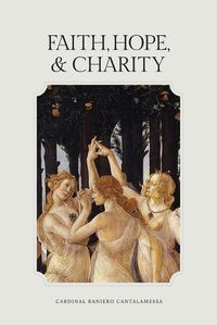 Cover image for Faith, Hope, and Charity