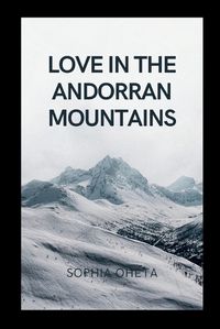 Cover image for Love in the Andorran Mountains