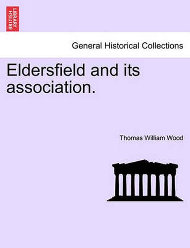 Cover image for Eldersfield and Its Association.