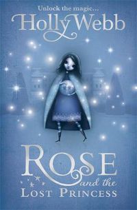 Cover image for Rose and the Lost Princess: Book 2