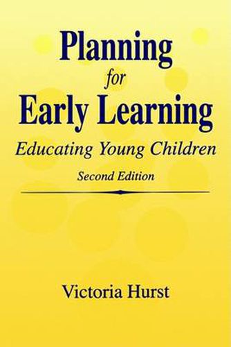 Cover image for Planning for Early Learning: Educating Young Children