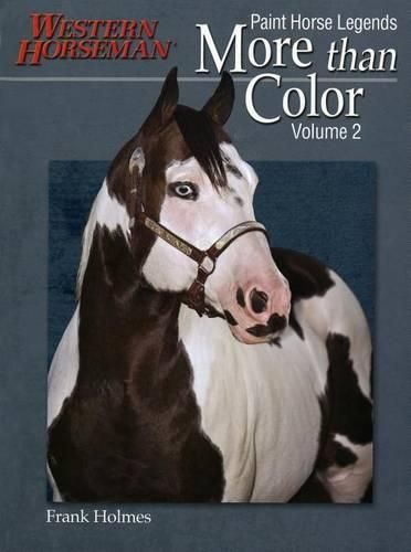 Cover image for More than Color: Paint Horse Legends