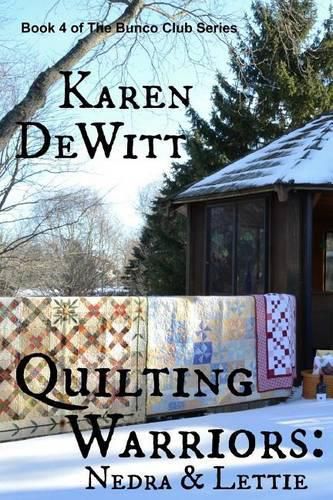 Cover image for Quilting Warriors: Nedra & Lettie