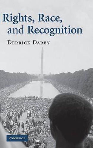 Cover image for Rights, Race, and Recognition