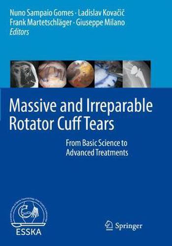 Cover image for Massive and Irreparable Rotator Cuff Tears: From Basic Science to Advanced Treatments