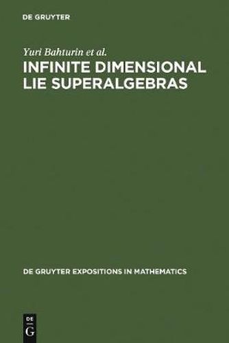 Cover image for Infinite Dimensional Lie Superalgebras