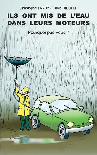 Cover image for Ils ont mis de l'eau dans leurs moteurs