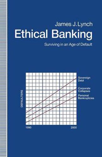 Cover image for Ethical Banking: Surviving in an Age of Default