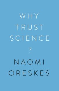 Cover image for Why Trust Science?