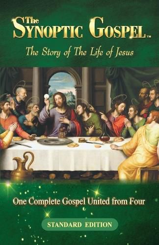 The Synoptic Gospel: Standard Edition