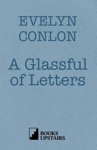 Cover image for A Glassful of Letters