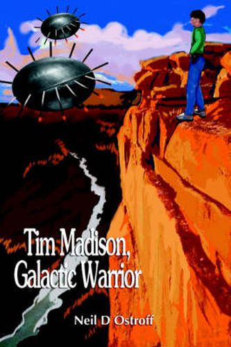 Cover image for Tim Madison, Galactic Warrior