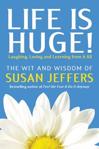 Cover image for Life is Huge!: Laughing, Loving and Learning from it All