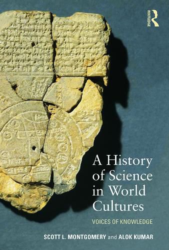 Cover image for A History of Science in World Cultures: Voices of Knowledge