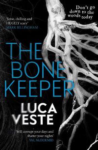 Cover image for The Bone Keeper: An unputdownable thriller; you'll need to sleep with the lights on