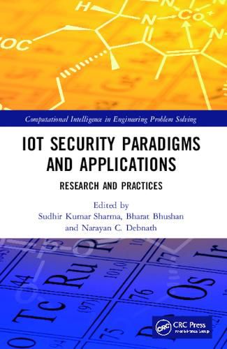 Cover image for IoT Security Paradigms and Applications: Research and Practices