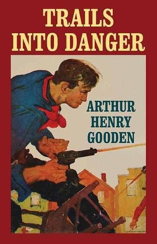 Cover image for Trails Into Danger