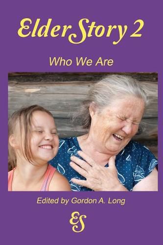 ElderStory 2: Who We Are