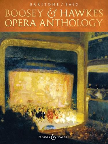 Boosey and Hawkes Opera Anthology: Baritone and Bass