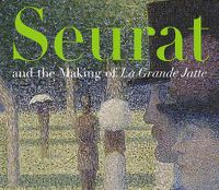 Cover image for Seurat and the Making of La Grande Jatte