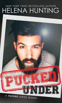 Cover image for Pucked Under (Hardcover)