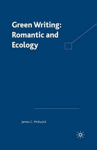 Cover image for Green Writing: Romanticism and Ecology