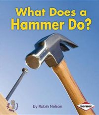 Cover image for What Does A Hammer Do