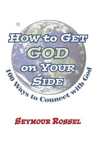 Cover image for How to Get God on Your Side