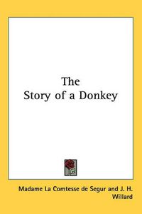 Cover image for The Story of a Donkey