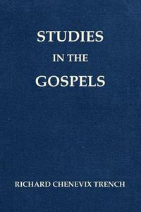 Cover image for Studies in the Gospels