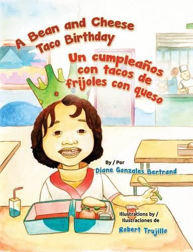 Cover image for A Bean and Cheese Taco Birthday / Un Cumpleanos Con Tacos de Frijoles Con Queso